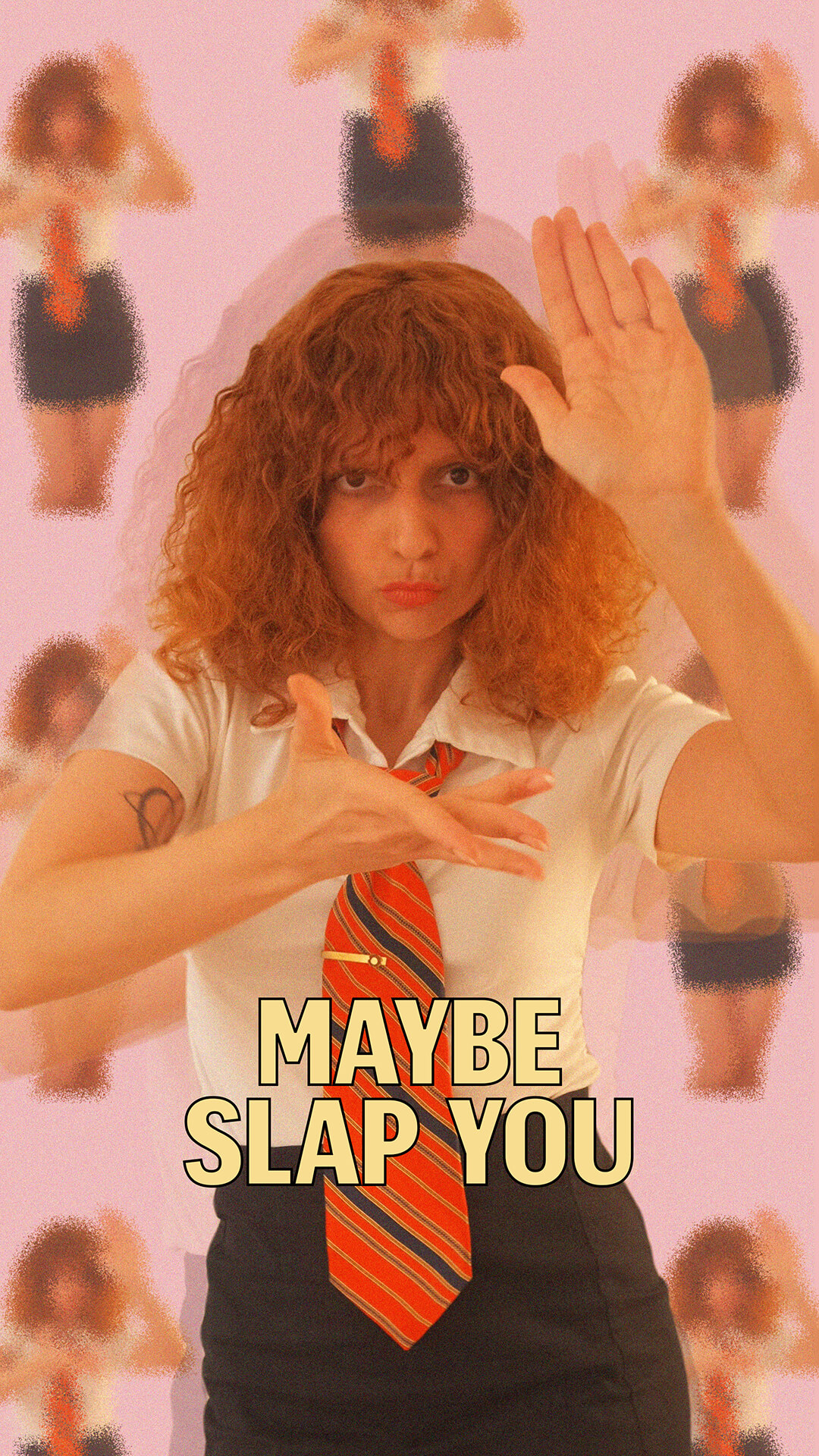 Maybe Slap You